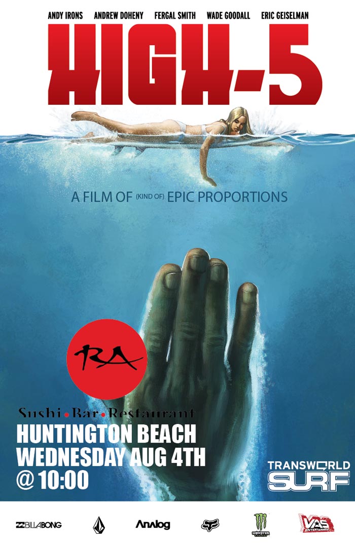High-5 Premier in Huntington Beach Wed., Aug. 4th @ 10 p.m.